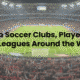 The biggest soccer clubs and players in the world. Biggest leagues currently.